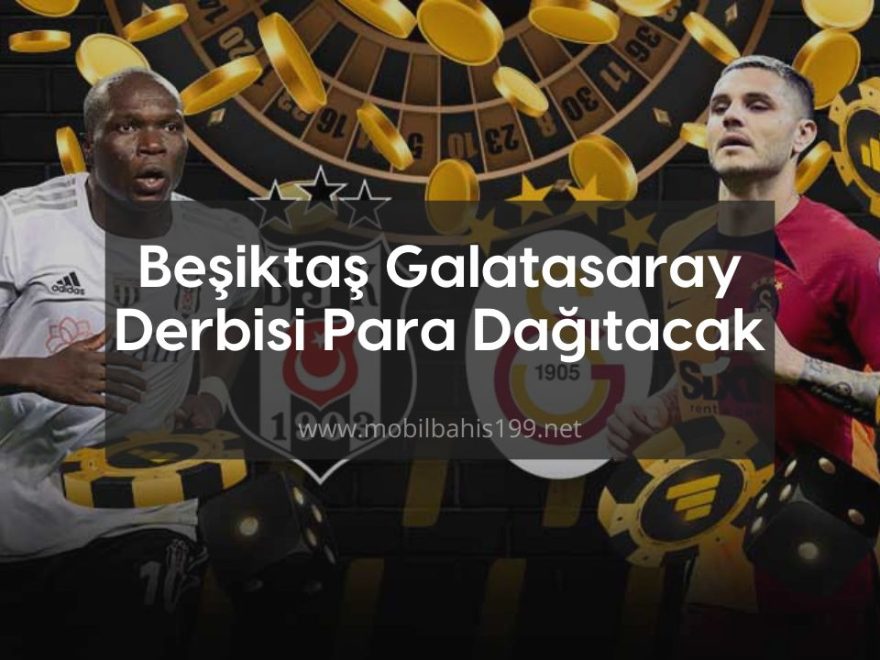 Mobilbahis Beşiktaş Galatasaray
