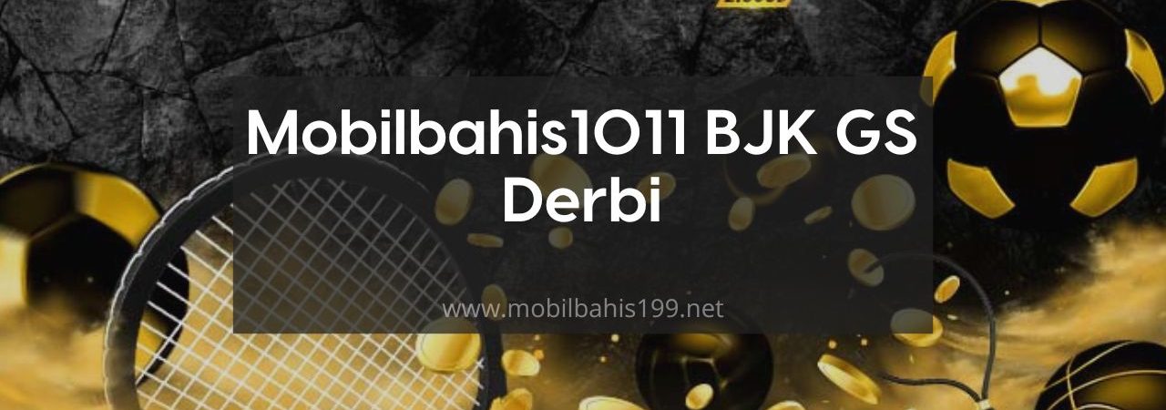 Mobilbahis1011
